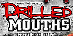 Drilled Mouths Video Channel
