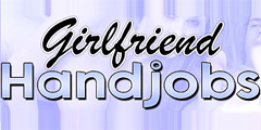 Girlfriend Handjobs Video Channel